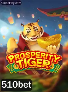 Explorando ProsperityTiger: O Excitante Mundo do Jogo 510bet